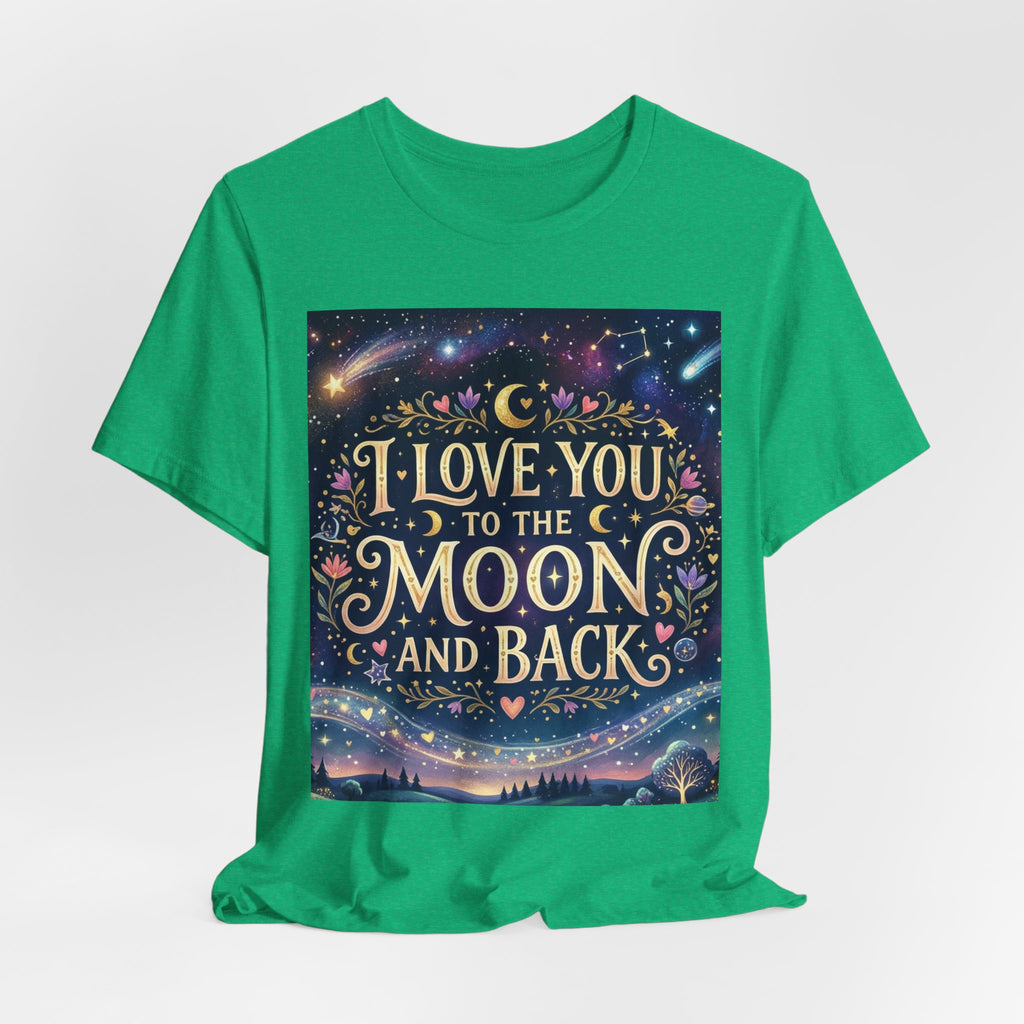 I Love You to the Moon and Back T‑Shirt — Romantic Night Sky Graphic Tee